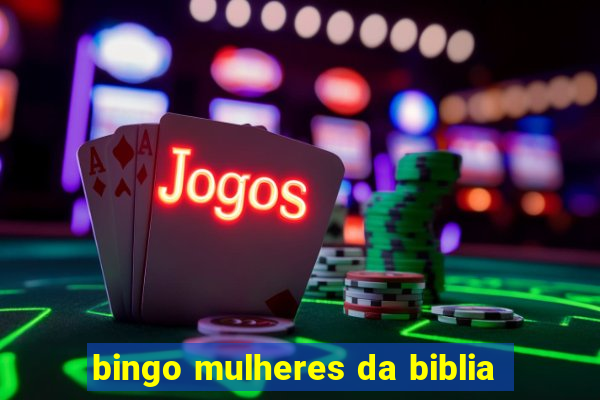 bingo mulheres da biblia